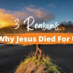 Why-Jesus-Died-For-Us